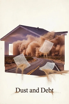 Dust and Debt