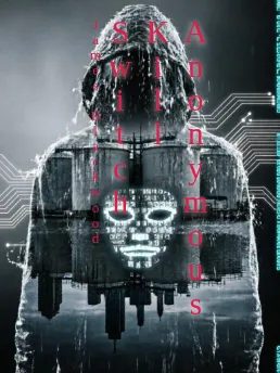 Anonymous Kill Switch